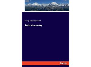 9783348115926 - Solid Geometry - George Albert Wentworth Kartoniert (TB)