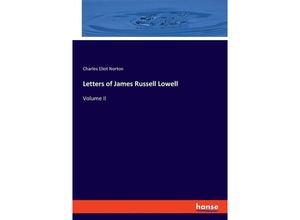 9783348116107 - Letters of James Russell Lowell - Charles Eliot Norton Kartoniert (TB)