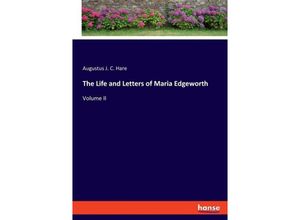 9783348116114 - The Life and Letters of Maria Edgeworth - Augustus J C Hare Kartoniert (TB)