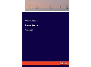 9783348116435 - Lady Anna - Anthony Trollope Kartoniert (TB)