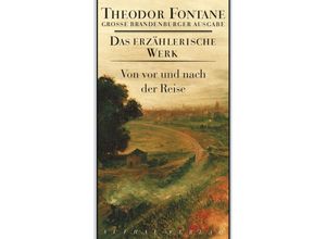 9783351031312 - Von vor und nach der Reise - Theodor Fontane Gebunden