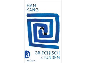 9783351037925 - Griechischstunden - Han Kang Gebunden