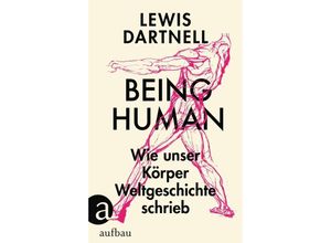 9783351039707 - Being Human - Lewis Dartnell Gebunden