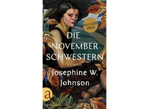 9783351039769 - Die November-Schwestern - Josephine W Johnson Gebunden