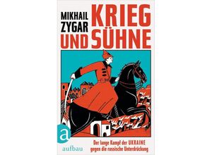 9783351041823 - Krieg und Sühne - Mikhail Zygar Gebunden