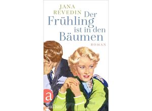 9783351041922 - Der Frühling ist in den Bäumen - Jana Revedin Gebunden