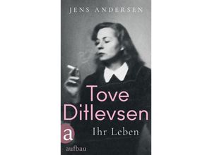 9783351042059 - Tove Ditlevsen - Jens Andersen Gebunden