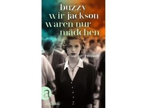 9783351042288 - Wir waren nur Mädchen - Buzzy Jackson Gebunden