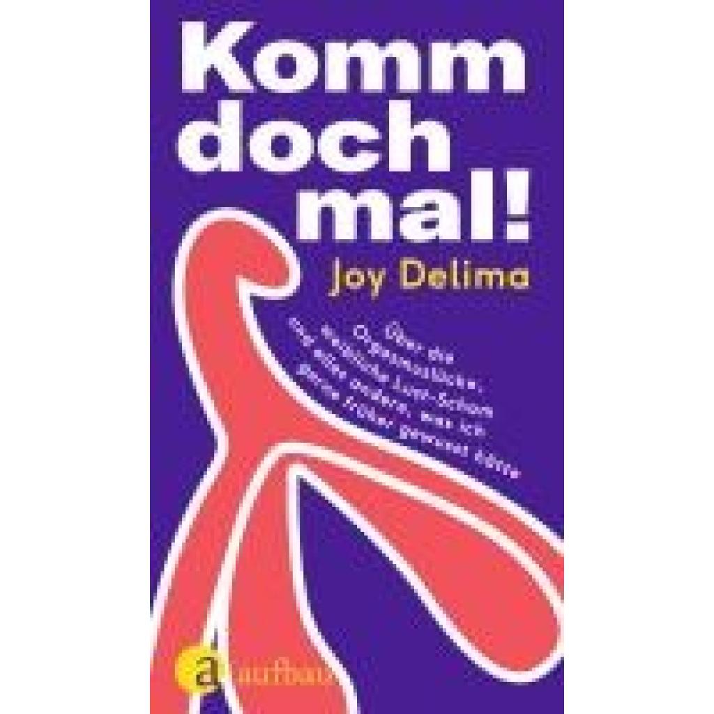 9783351042301 - Delima Joy Komm doch mal!