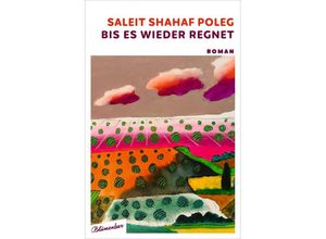 9783351051181 - Bis es wieder regnet - Saleit Shahaf Poleg Gebunden