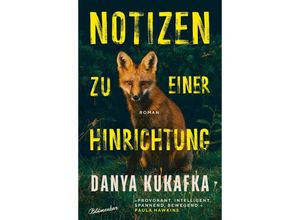 9783351051211 - Notizen zu einer Hinrichtung - Danya Kukafka Gebunden