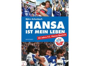 9783356018677 - Hansa ist mein Leben - Björn Achenbach Gebunden