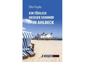 9783356024722 - Ein tödlich heißer Sommer in Ahlbeck - Elke Pupke Taschenbuch