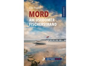 9783356024791 - Ostseekrimi   Mord am Usedomer Fischerstrand - Elke Pupke Gebunden