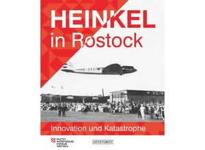 9783356025095 - Heinkel in Rostock - Klein Ullrich Kartoniert (TB)