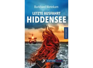 9783356025286 - Letzte Ausfahrt Hiddensee - Burkhard Wetekam Taschenbuch