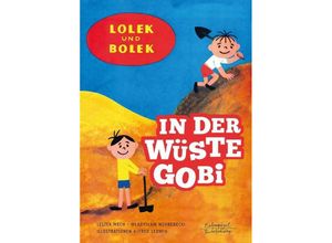 9783359013341 - In der Wüste Gobi   Lolek und Bolek Bd4 - Leszek Mech Wladyslaw Nehrebecki Kartoniert (TB)