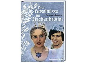 9783359016533 - Drei Haselnüsse für Aschenbrödel - Bozena Nemcova Gebunden