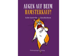 9783359030355 - Augen auf beim Hamsterkauf! Gebunden