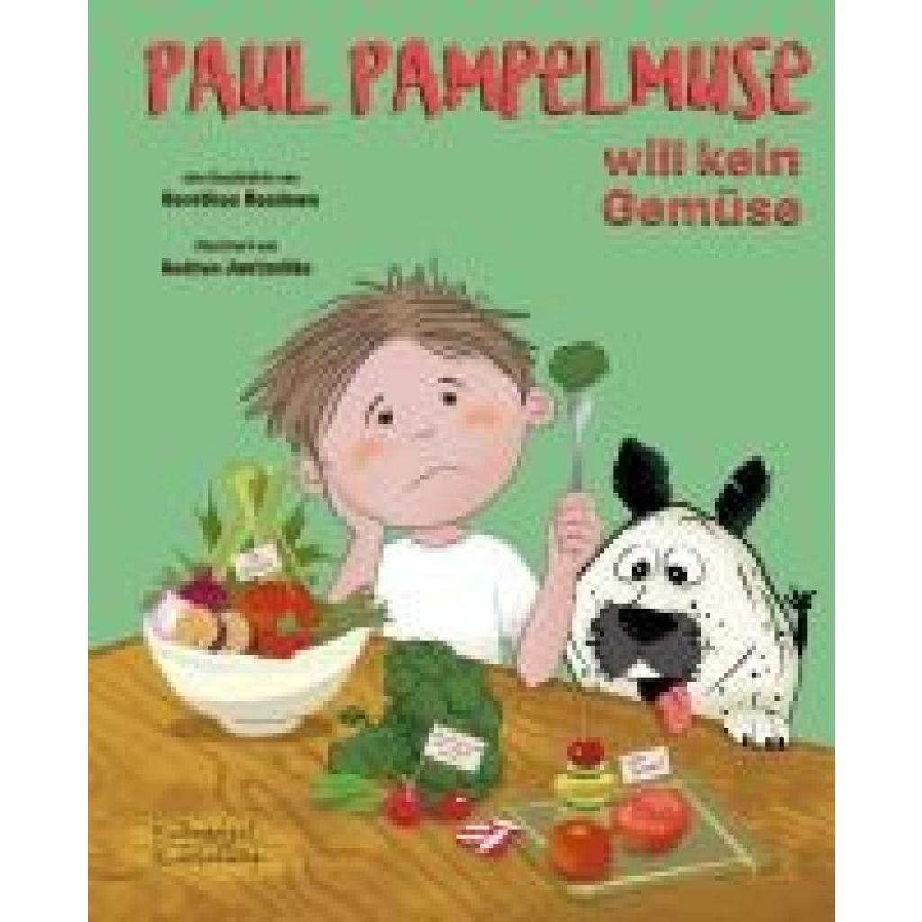 9783359030713 - Meadows Dorothea Paul Pampelmuse will kein Gemüse