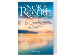 9783365002599 - Wie Sternschnuppen am Strand - Nora Roberts Kartoniert (TB)