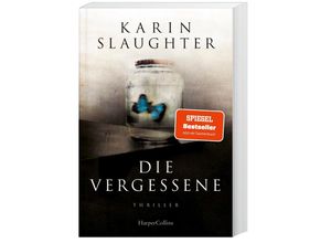 9783365002629 - Karin Slaughter - GEBRAUCHT Die Vergessene Thriller - Preis vom 05102023 050521 h