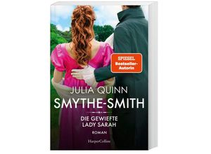 9783365003213 - Die gewiefte Lady Sarah   Smythe Smith Bd3 - Julia Quinn Kartoniert (TB)