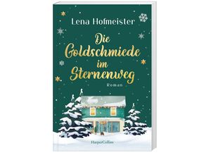 9783365003930 - Die Goldschmiede im Sternenweg - Lena Hofmeister Kartoniert (TB)