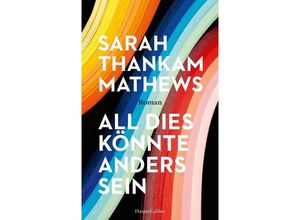 9783365004142 - All dies könnte anders sein - Sarah Thankam Mathews Gebunden