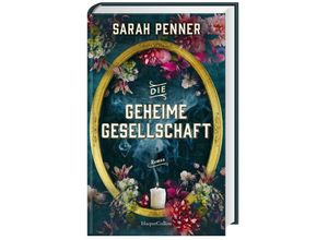 9783365004272 - Die geheime Gesellschaft - Sarah Penner Gebunden