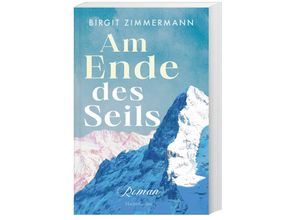 9783365004289 - Am Ende des Seils - Birgit Zimmermann Kartoniert (TB)