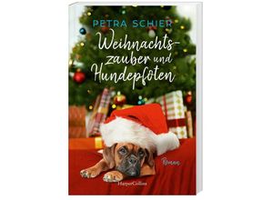 9783365004357 - Weihnachtszauber und Hundepfoten   Der Weihnachtshund Bd8 - Petra Schier Kartoniert (TB)