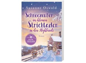 9783365004371 - Schneezauber im kleinen Strickladen in den Highlands   Der kleine Strickladen Bd5 - Susanne Oswald Kartoniert (TB)