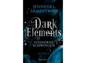 9783365004708 - Dark Elements 1 - Steinerne Schwingen - Jennifer L Armentrout Kartoniert (TB)