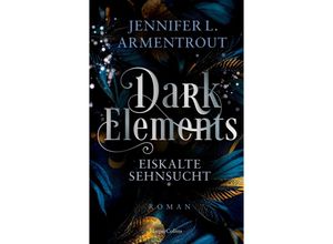 9783365004715 - Dark Elements 2 - Eiskalte Sehnsucht - Jennifer L Armentrout Kartoniert (TB)