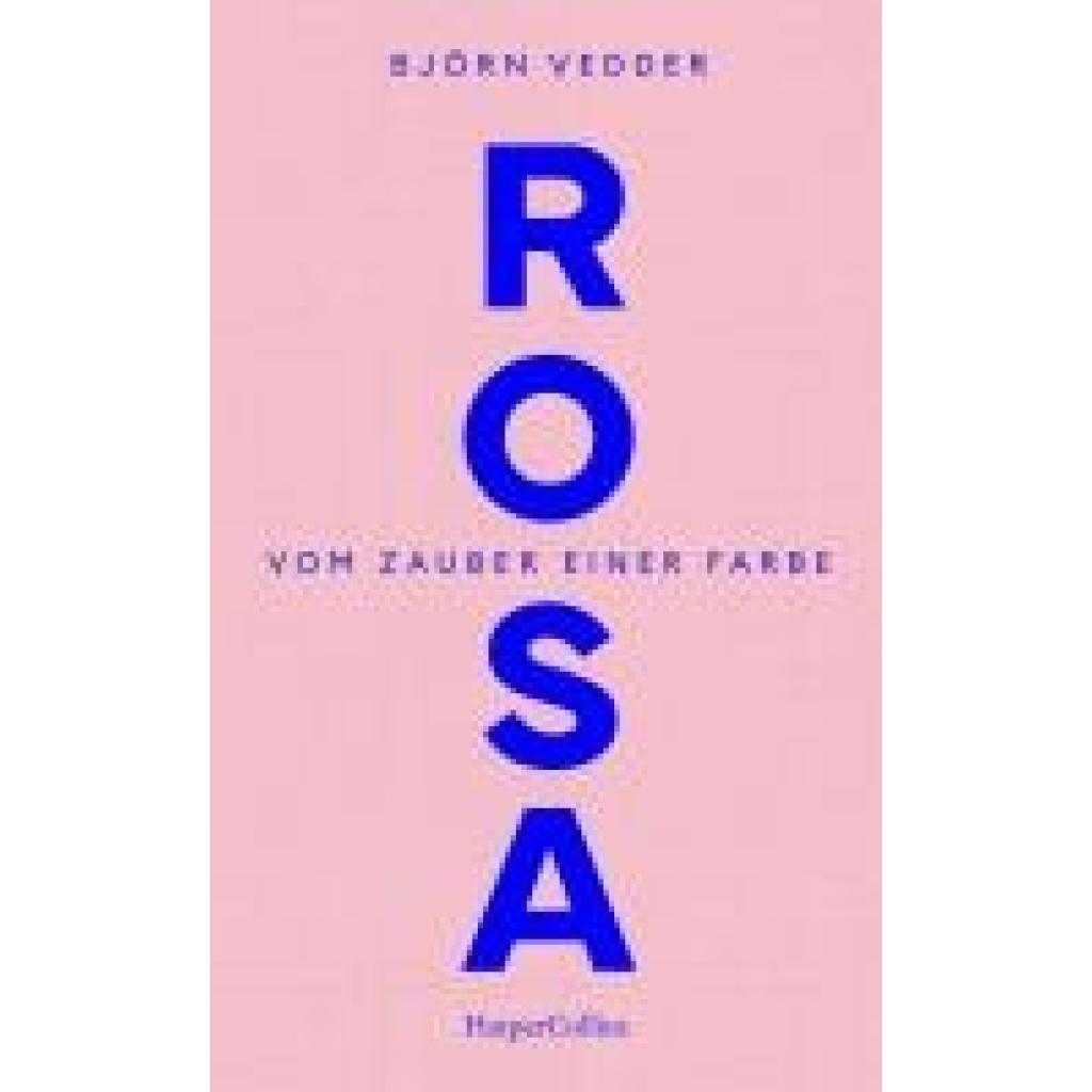 9783365004838 - Vedder Björn Rosa Vom Zauber einer Farbe