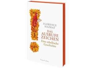 9783365004883 - Das Ausrufezeichen Eine rebellische Geschichte - Florence Hazrat Gebunden