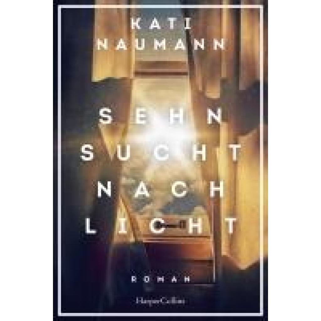 9783365005552 - Naumann Kati Sehnsucht nach Licht