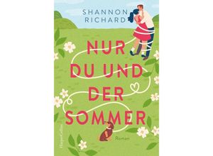 9783365005750 - Nur du und der Sommer - Shannon Richard Kartoniert (TB)