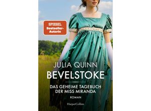 9783365005927 - Das geheime Tagebuch der Miss Miranda   Bevelstoke Bd1 - Julia Quinn Kartoniert (TB)