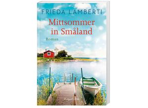 9783365006160 - Mittsommer in Småland - Frieda Lamberti Kartoniert (TB)