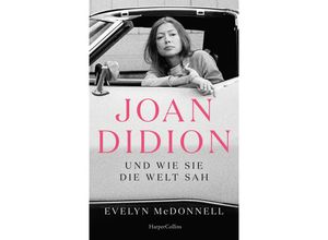 9783365006207 - Joan Didion und wie sie die Welt sah - Evelyn McDonnell Gebunden