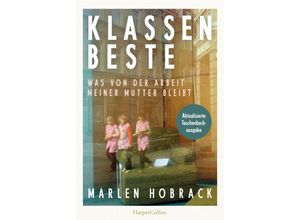 9783365006245 - Klassenbeste Was von der Arbeit meiner Mutter bleibt - Marlen Hobrack Kartoniert (TB)