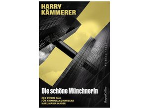 9783365006290 - Die schöne Münchnerin   Mader Hummel & Co Bd2 - Harry Kämmerer Kartoniert (TB)