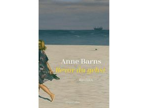 9783365006597 - Bevor du gehst - Anne Barns Kartoniert (TB)