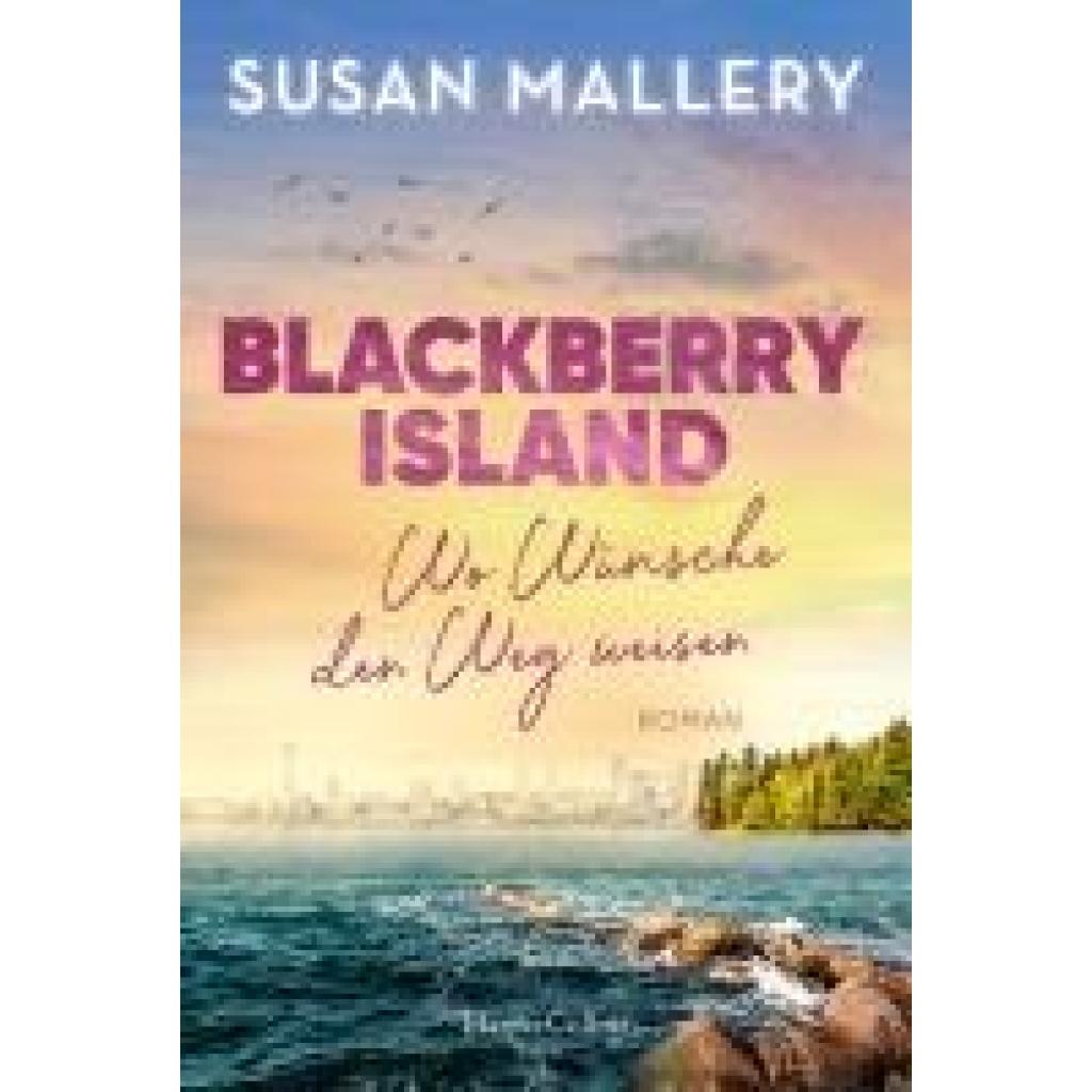 9783365007556 - Mallery Susan Blackberry Island - Wo Wünsche den Weg weisen