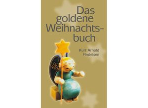 9783373005148 - Das goldene Weihnachtsbuch - Kurt A Findeisen Gebunden