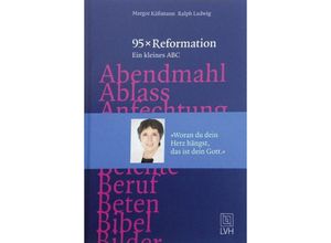 9783374055494 - 95 x Reformation - Margot Käßmann Ralph Ludwig Leinen