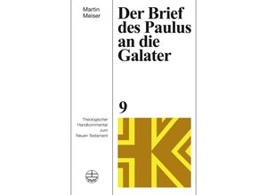 9783374070374 - Der Brief des Paulus an die Galater - Martin Meiser Taschenbuch