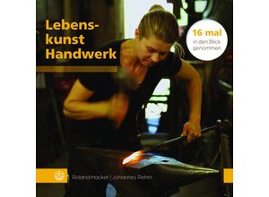 9783374073863 - Lebenskunst Handwerk - Roland Hacker Johannes Rehm Gebunden